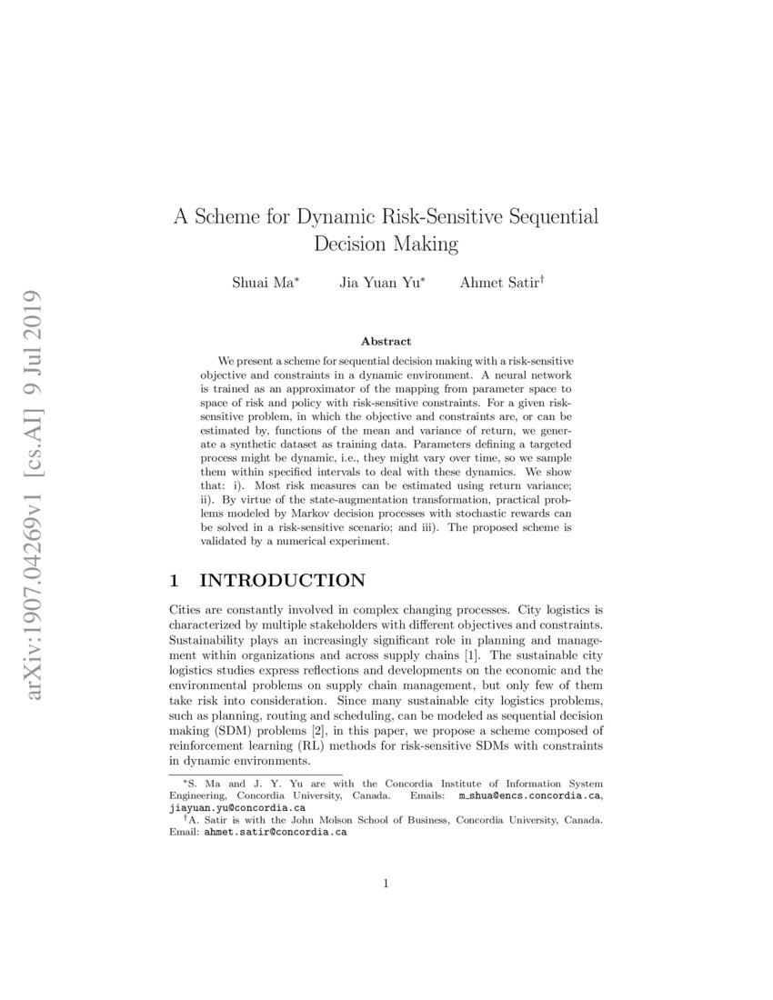 A Scheme for Dynamic Risk-Sensitive Sequential Decision Making | DeepAI