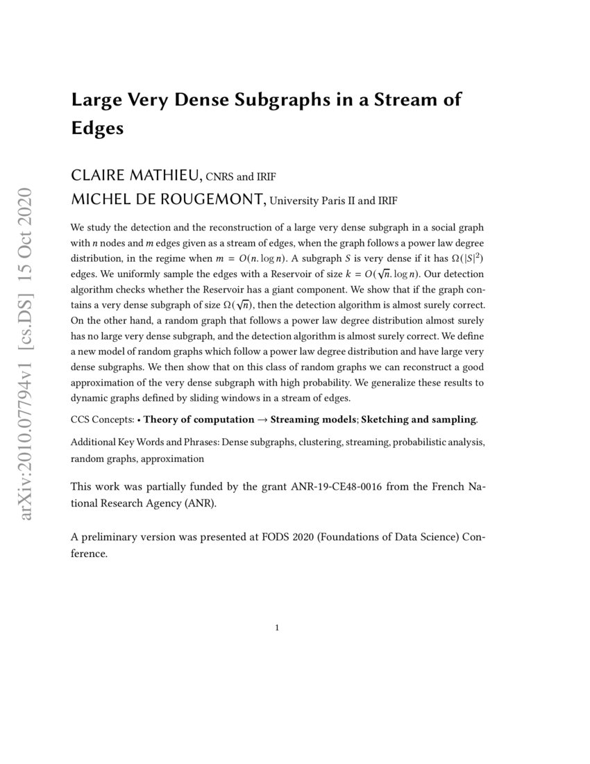 Large Very Dense Subgraphs in a Stream of Edges DeepAI