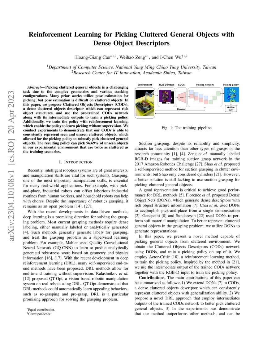 Reinforcement Learning for Picking Cluttered General Objects with Dense