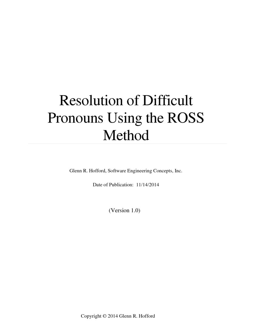 Resolution of Difficult Pronouns Using the ROSS Method DeepAI